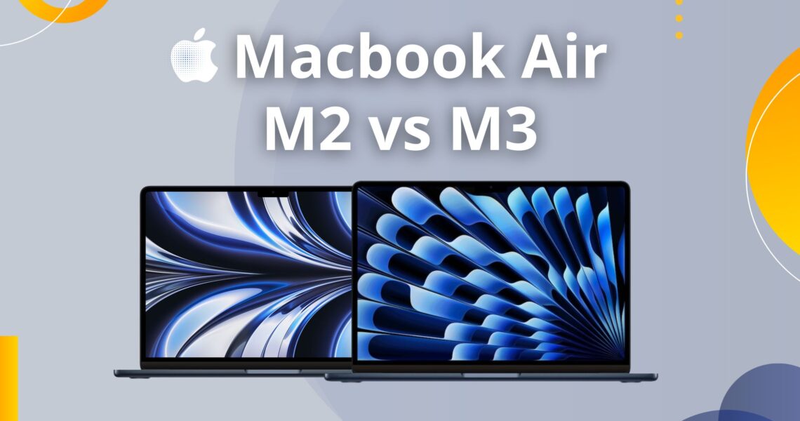 MacBook Air M3 vs MacBook Air M2: Qual é o Melhor?