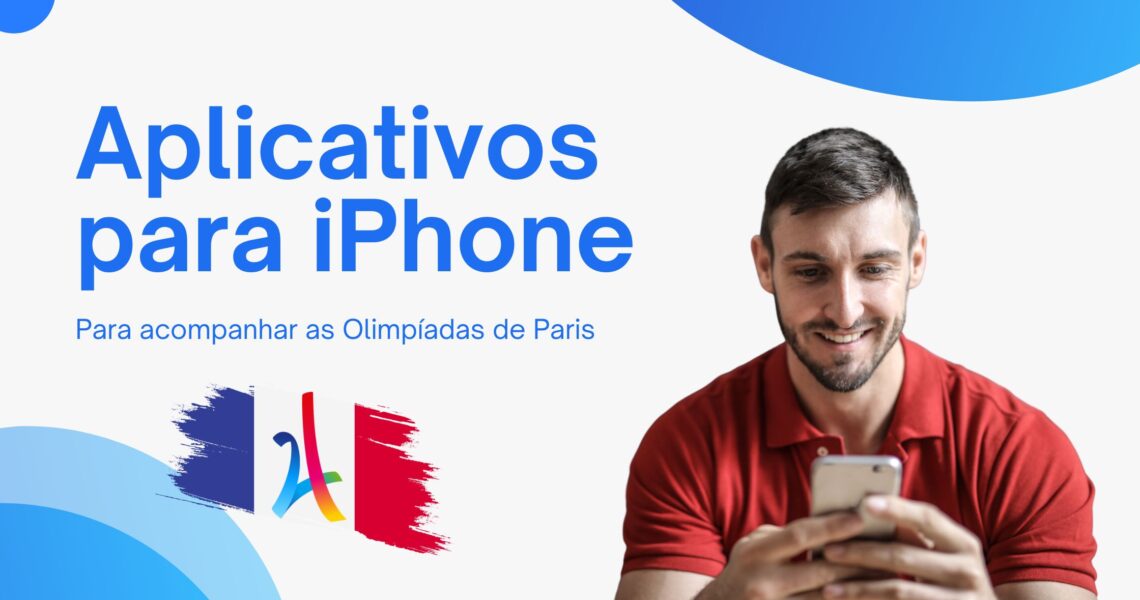Apps para iPhone para acompanhar as Olimpíadas de Paris