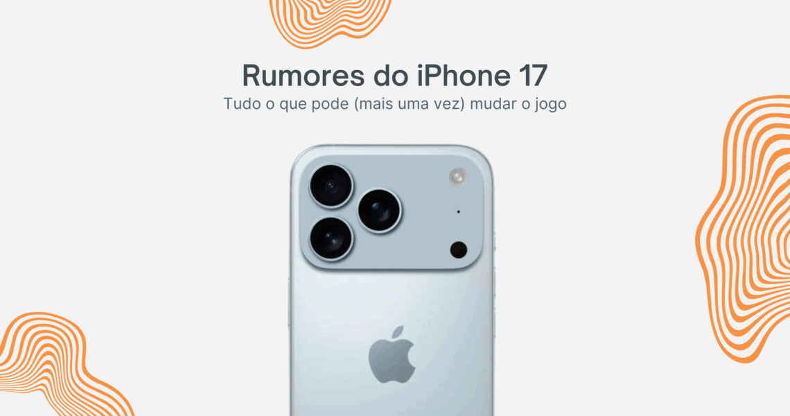 Rumores do iPhone 17