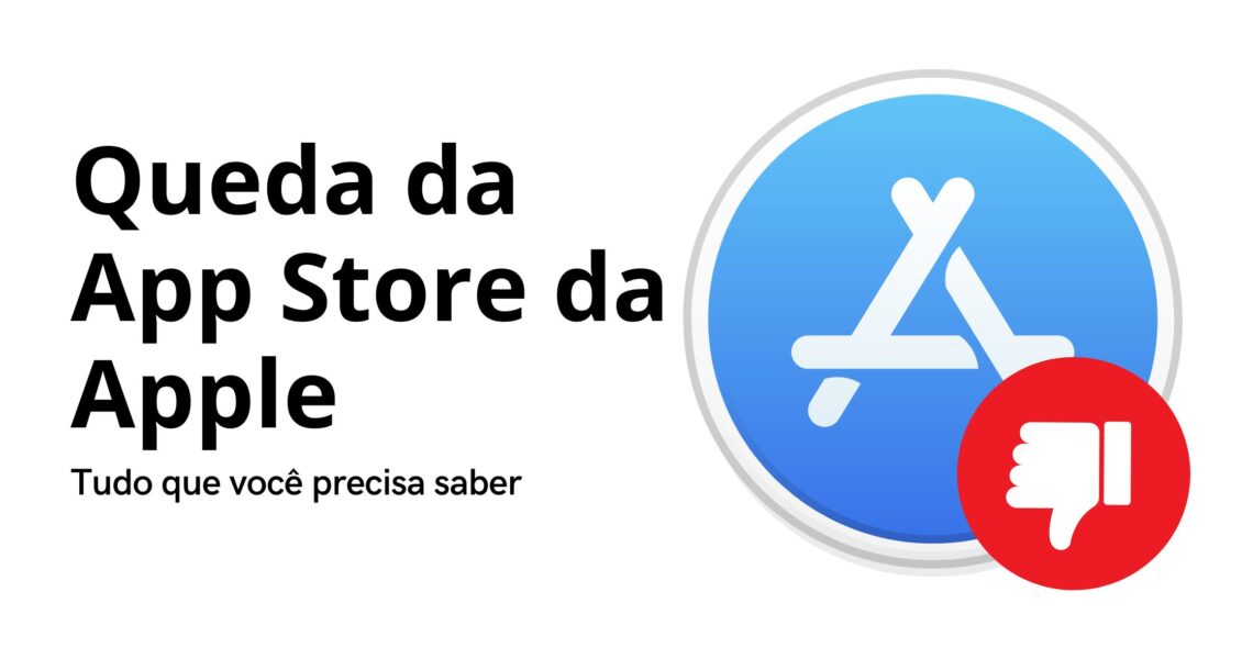 Queda da App Store da Apple: Informações para nossos clientes