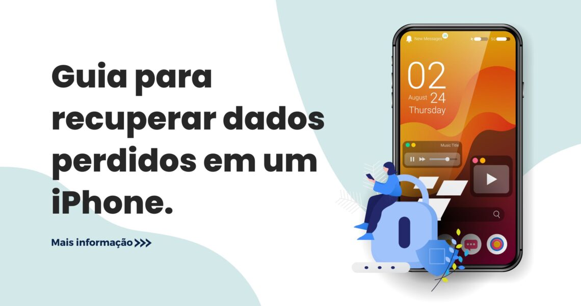 Guia Completo para Recuperar Dados Perdidos em um iPhone