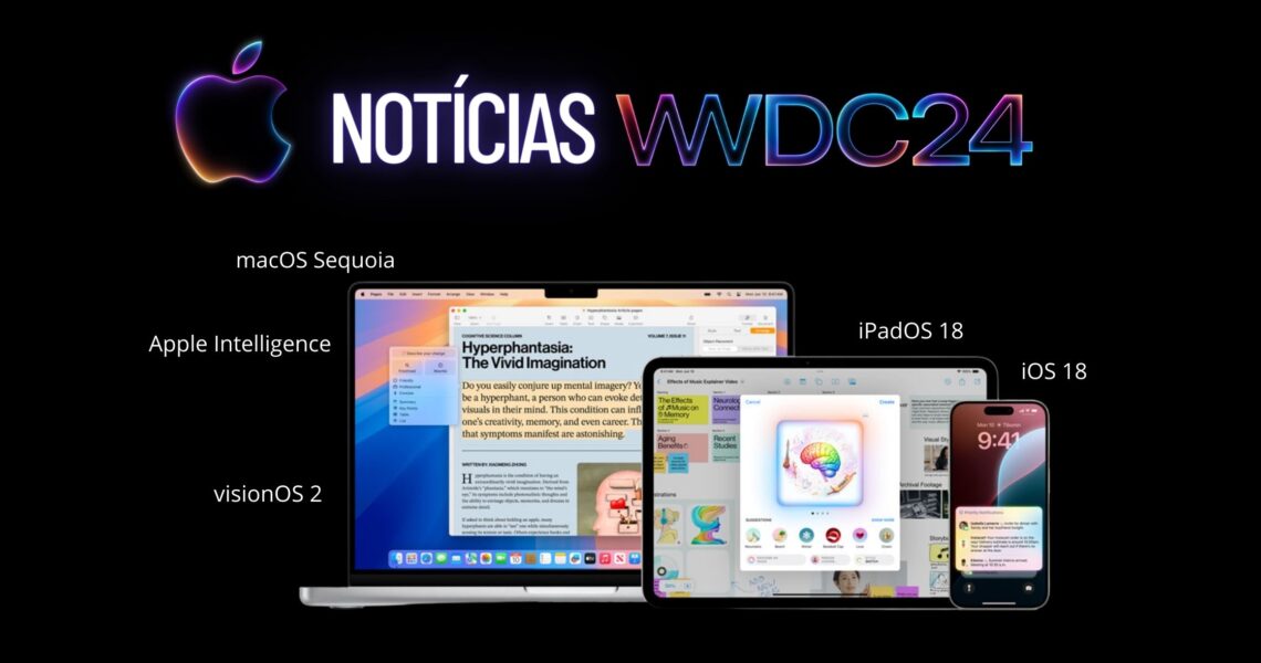Notícias Apple na WWDC 2024: Tudo o Que Você Precisa Saber