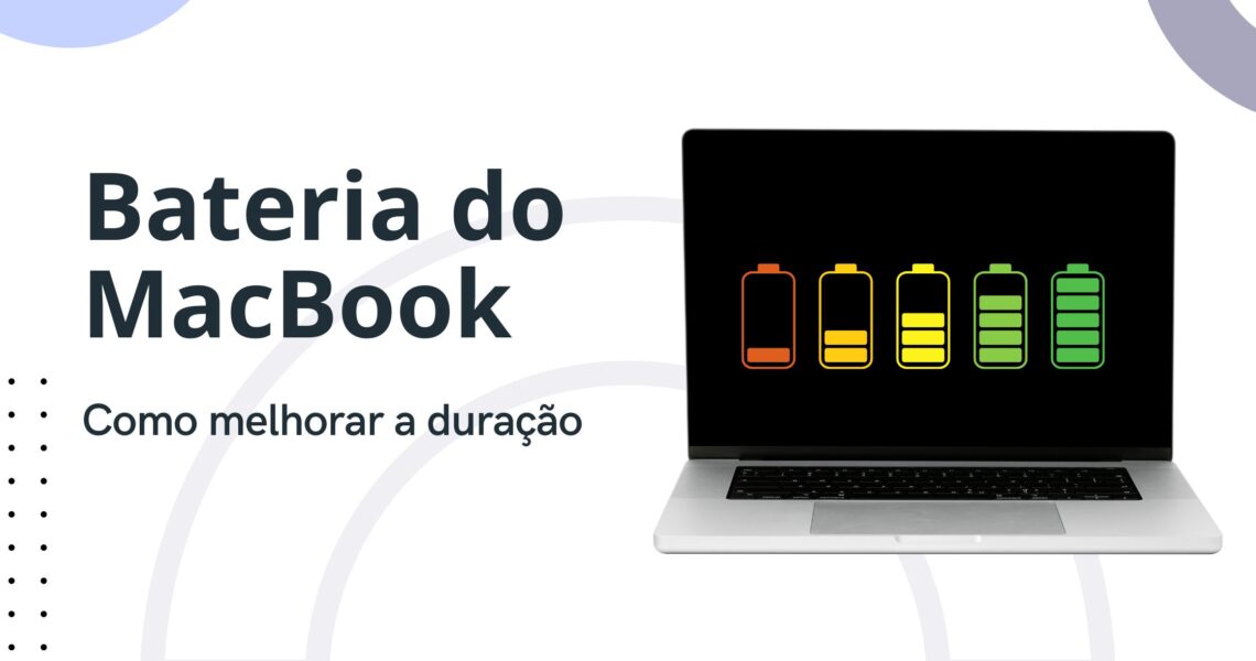 Conselhos para melhorar a duração da bateria no MacBook